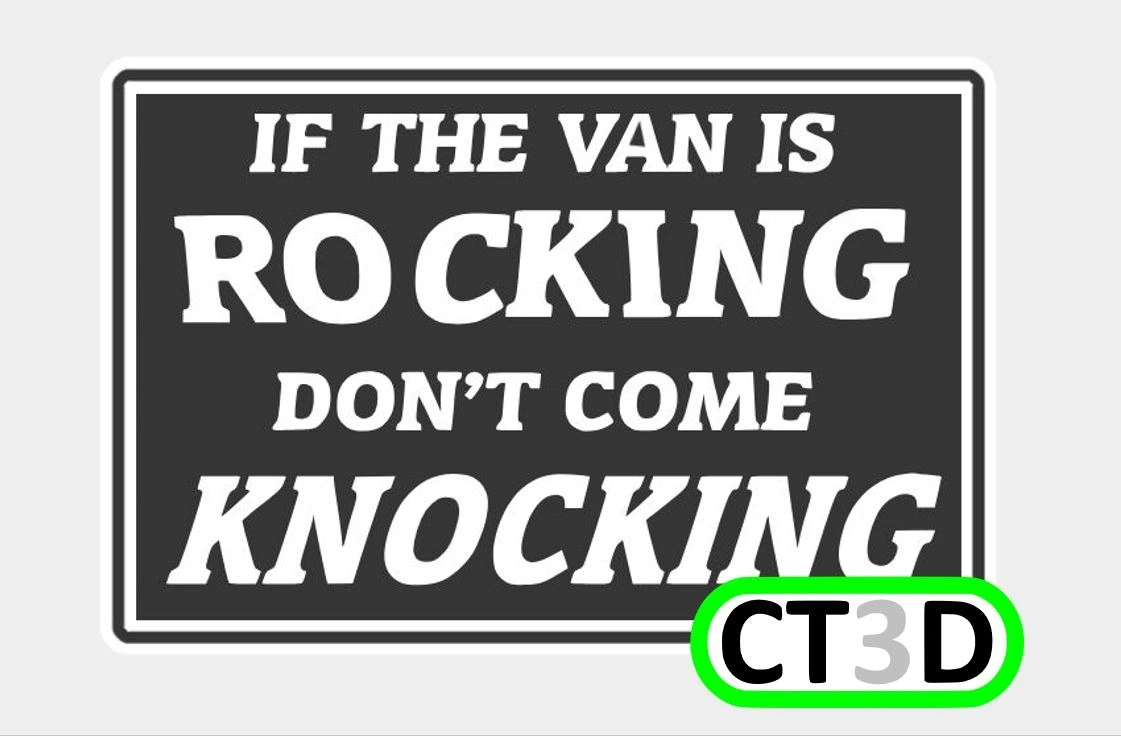 If this Van is Rocking Sign 来自 Chris1974 - MakerWorld